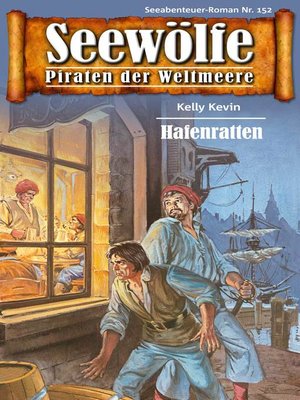 cover image of Seewölfe--Piraten der Weltmeere 152